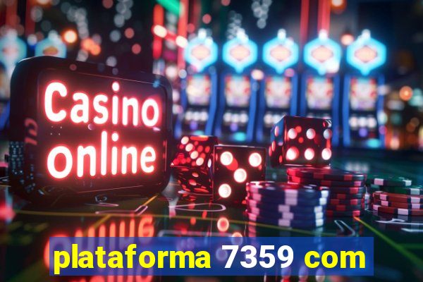 plataforma 7359 com
